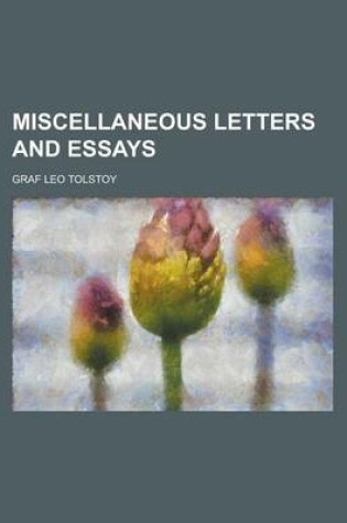 Cover of Miscellaneous Letters and Essays