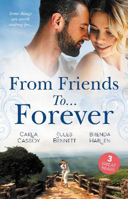 Book cover for From Friends To...Forever/If The Stick Turns Pink.../From Best Friend to Bride/A Wife for One Year