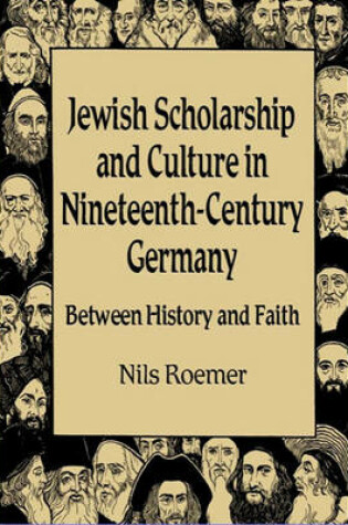 Cover of Jewish Scholarship and Culture in Nineteenth-Century Germany