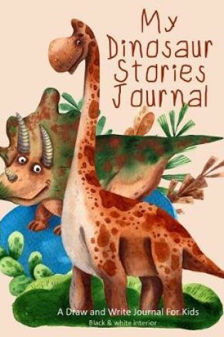 Cover of My Dinosaur Stories Journal