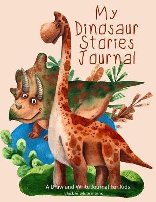 Book cover for My Dinosaur Stories Journal