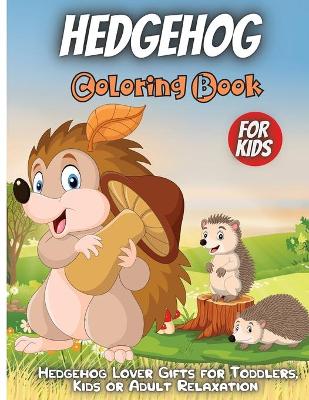 Book cover for Hedgehog Coloring Book