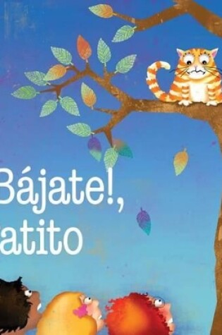 Cover of ¡Baja, Gatito!