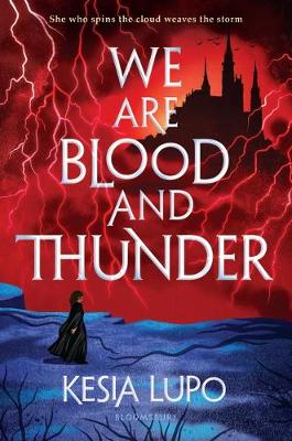 Cover of We Are Blood and Thunder