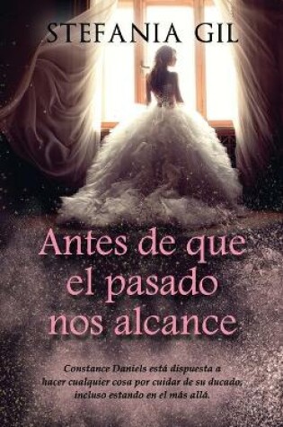 Cover of Antes de que el pasado nos alcance