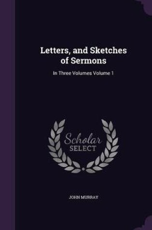 Cover of Letters, and Sketches of Sermons