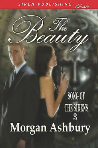 Cover of The Beauty [Song of the Sirens 3] (Siren Publishing Classic)