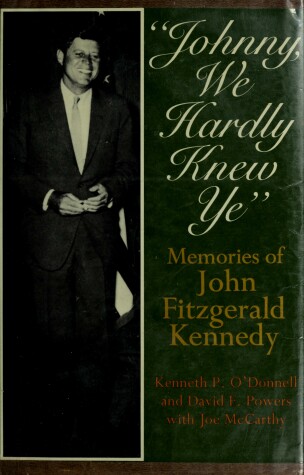 Book cover for Johnny We Hardly Knew Ye