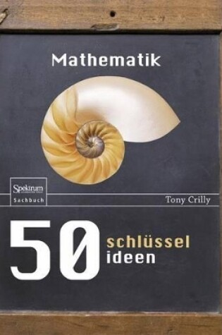 Cover of 50 Schlusselideen Mathematik