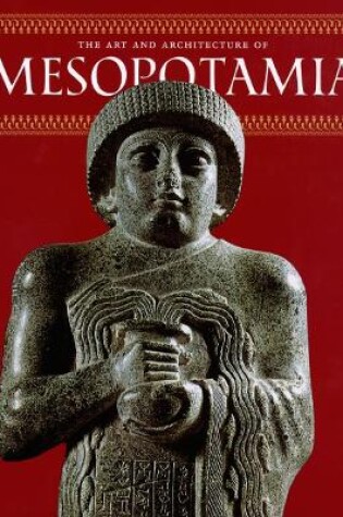 Cover of Art and Architecture of Mesopotamia