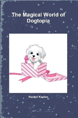 Book cover for The Magical World of Dogtopia