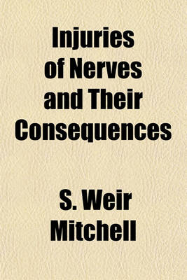 Book cover for Injuries of Nerves and Their Consequences