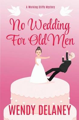 Cover of No Wedding for Old Men