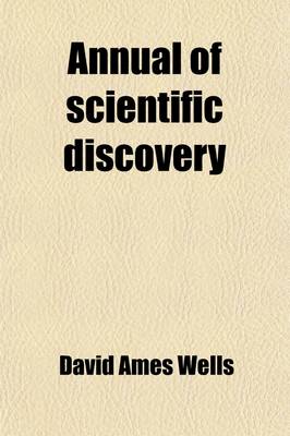Book cover for The Annual of Scientific Discovery Volume 1866-1867