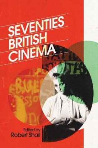 Cover of Seventies British Cinema