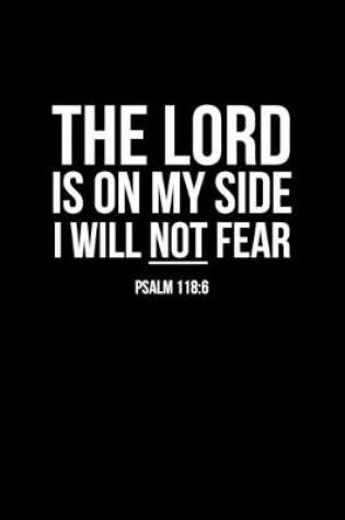 Cover of The Lord Is On My Side I Will Not Fear