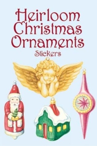 Cover of Heirloom Christmas Ornaments Stickers