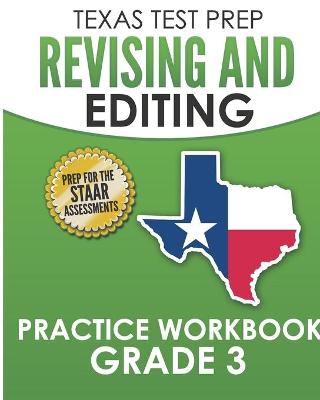 Book cover for TEXAS TEST PREP Revising and Editing Practice Workbook Grade 3