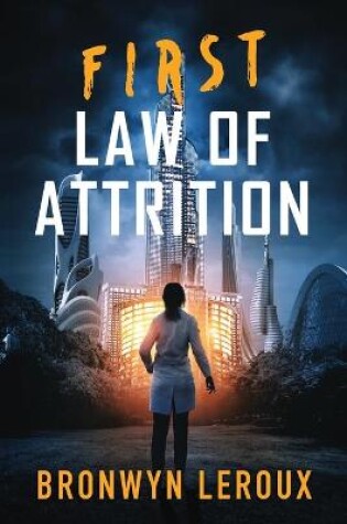 Cover of First Law of Attrition