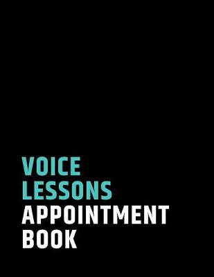 Book cover for Voice Lessons Appointment Book