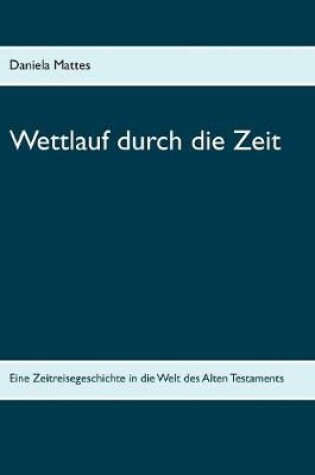 Cover of Wettlauf durch die Zeit