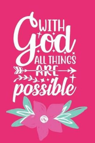 Cover of With God All Things Are Possible