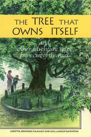 Cover of The Tree That Owns Itself and Other Adventure Tales from Georgia's Past