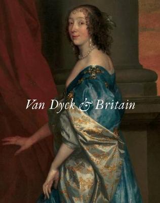 Book cover for Van Dyck and Britain