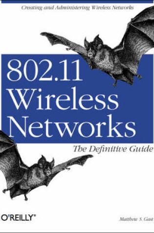 Cover of 802.11 Wireless Networks