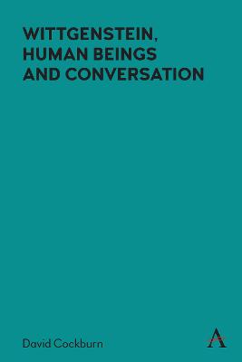 Cover of Wittgenstein, Human Beings and Conversation