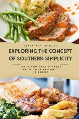 Cover of Exploring the Concept of Southern Simplicity