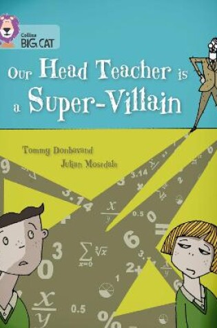 Cover of Our Head Teacher is a Super-Villain