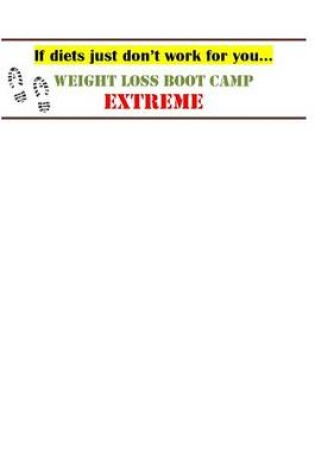 Cover of Weight Loss Boot Camp Extreme