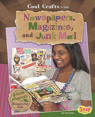 Book cover for Cool Crafts with Newspapers, Magazines, and Junk Mail
