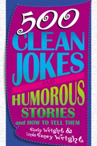 Cover of 500 Clean Jokes and Humorous Stories