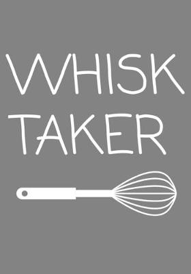 Book cover for Whisk Taker