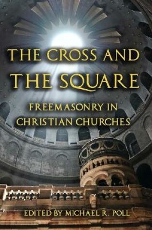 Cover of The Cross and the Square