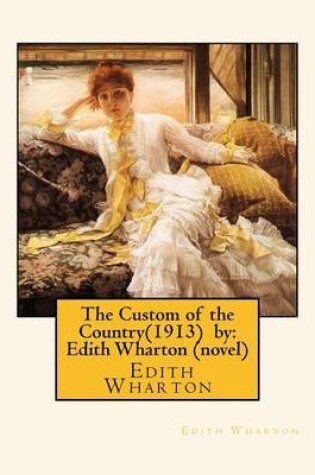 Cover of The Custom of the Country(1913) by