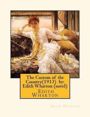 Book cover for The Custom of the Country(1913) by