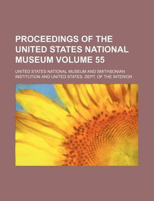 Book cover for Proceedings of the United States National Museum Volume 55