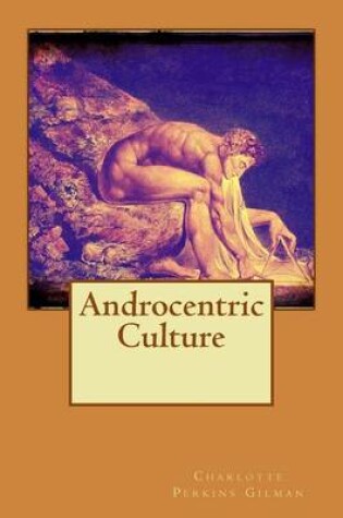 Cover of Androcentric Culture