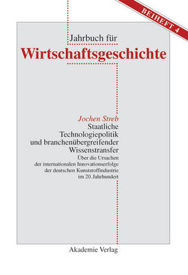 Cover of Staatliche Technologiepolitik und branchenübergreifender Wissenstransfer