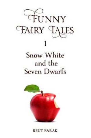 Cover of Funny Fairy Tales 1 - Snow White and the Seven Dwarfs