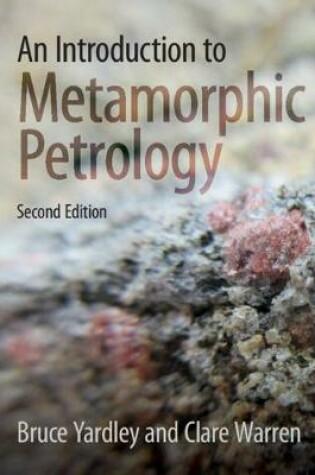 Cover of An Introduction to Metamorphic Petrology