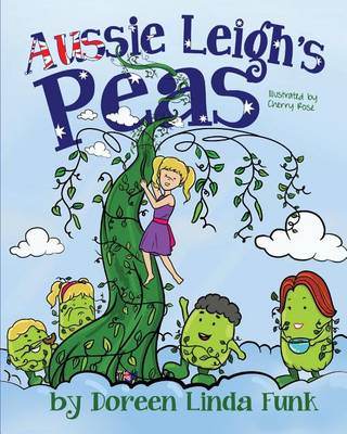 Book cover for Aussie Leigh's Peas
