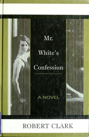 Book cover for MR Whites Confession