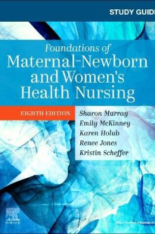 Cover of Study Guide for Foundations of Maternal-Newborn and Women's Health Nursing - E-Book