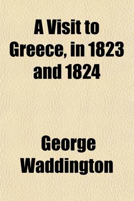 Book cover for A Visit to Greece, in 1823 and 1824