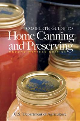 Book cover for Complete Guide to Home Canning and Preserving (Second Revised Edition)