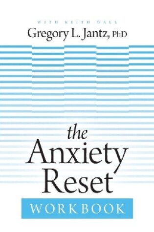 Cover of Anxiety Reset Workbook, The